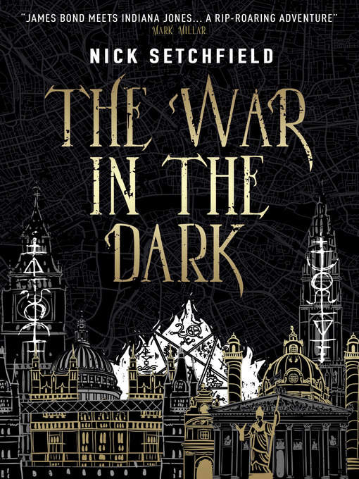 Title details for The War in the Dark by Nick Setchfield - Available
